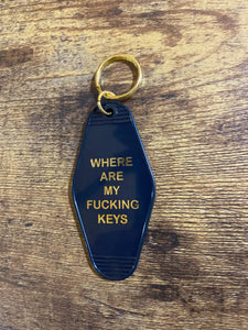 Where Are My Fk*n Keys? Keychain
